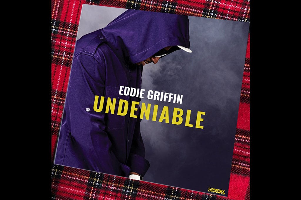  Stream Eddie Griffin Undeniable Now